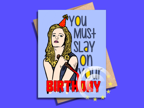 Slay on Your Birthday Greeting Card