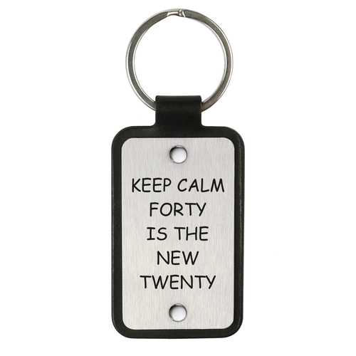 Leather keychain – Keep calm forty is the new twenty