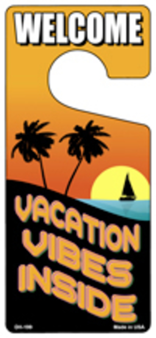 Smart Blonde DH-199 4 x 9 in. Vacation Vibe Inside Novelty Metal Door 