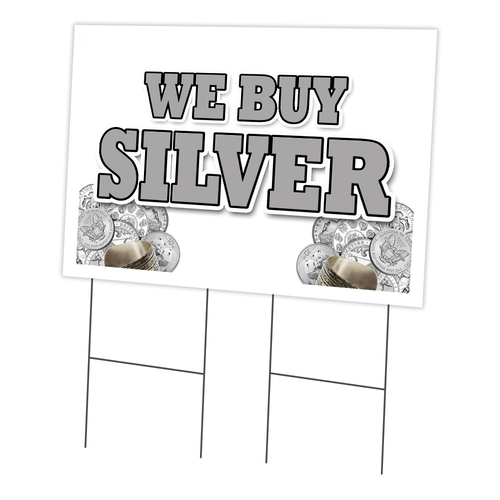 SignMission C-2436-DS-We Buy Silver 24 x 36 in. We Buy Silver Yard Sig