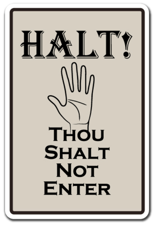SignMission D-8-Z-Thou Shalt Not Enter 8 x 12 in. Thou Shalt Not Enter
