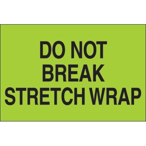 Tape Logic DL1102 2 x 3 in. - Do Not Break Stretch Wrap Fluorescent Gr