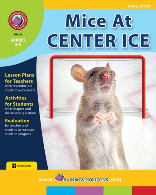 Rainbow Horizons JSLA35 Mice at Center Ice - Novel Study - Grade 5 to 