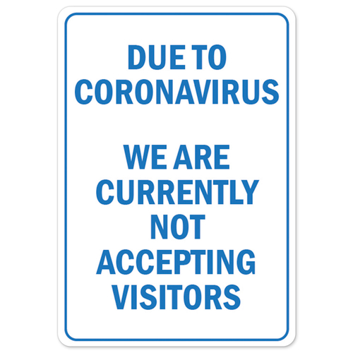 SignMission OS-NS-A-710-25478 Covid-19 Notice Sign - Due to Coronaviru