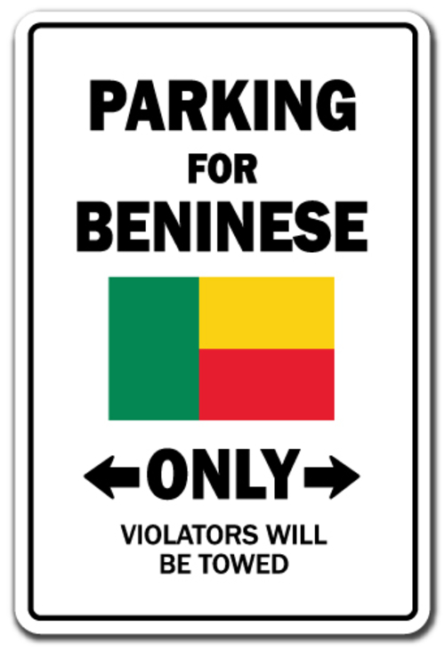 SignMission D-8-Z-Beninese Country 8 x 12 in. Parking for Beninese Onl