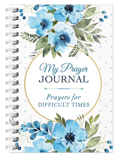 Barbour Publishing 163563 My Prayer Journal Prayers for Difficult Time