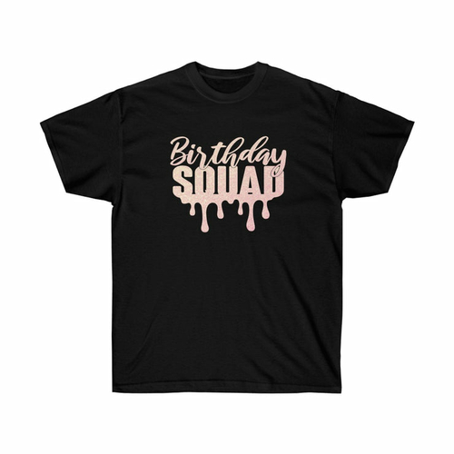 Birthday Squad Tee