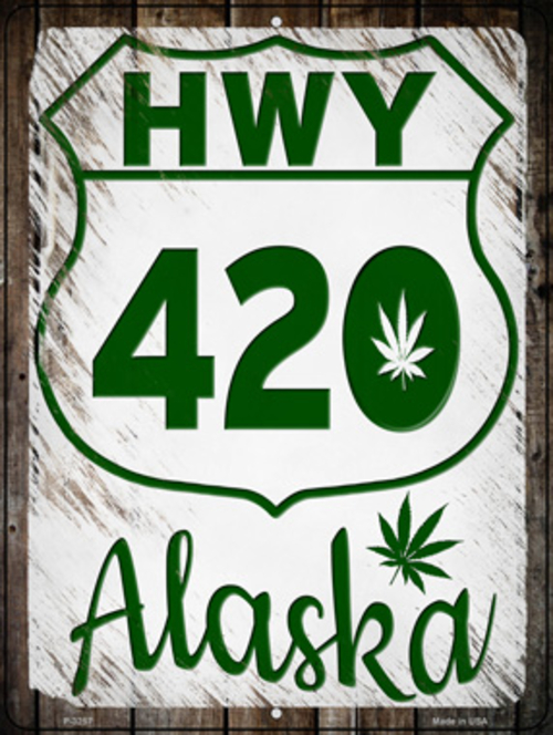 Smart Blonde P-3257 9 x 12 in. HWY 420 Alaska Novelty Metal Parking Si
