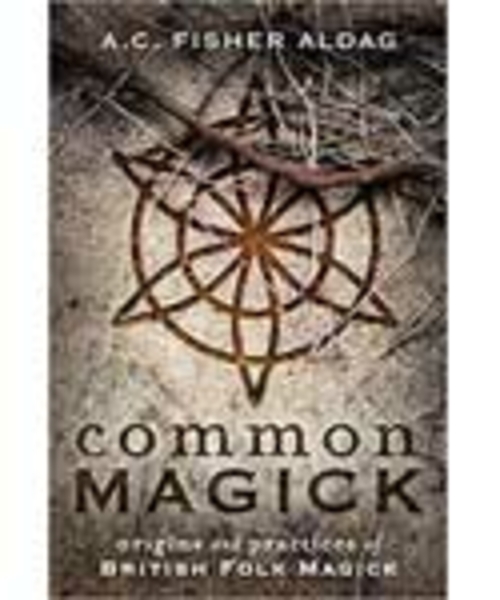 Common Magick by A C Fisher Aldag