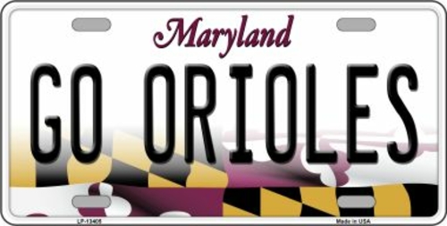 Smart Blonde LP-13405 6 x 12 in. Go Orioles Novelty Metal License Plat