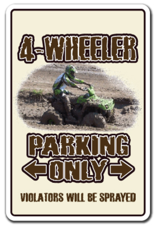 SignMission Z-1014-Z-1014-Wheeler 10 x 14 in. 4-Wheeler Parking Only S
