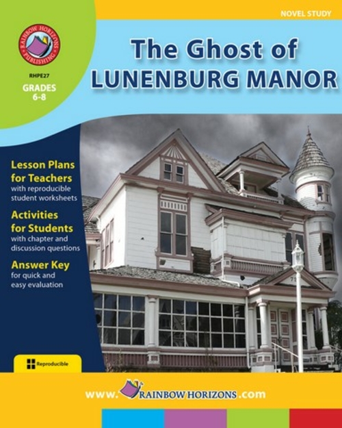 Rainbow Horizons E27 The Ghost of Lunenburg Manor - Novel Study - Grad