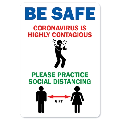 SignMission OS-NS-RD-1218-25456 Covid-19 Notice Sign - Be Safe Coronav