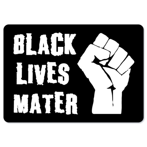 SignMission D-1014-BLM3 8 x 12 in. BLM Sign - Black Lives Matter