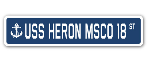 SignMission SSN-Heron Msco 18 4 x 18 in. A-16 Street Sign - USS Heron 