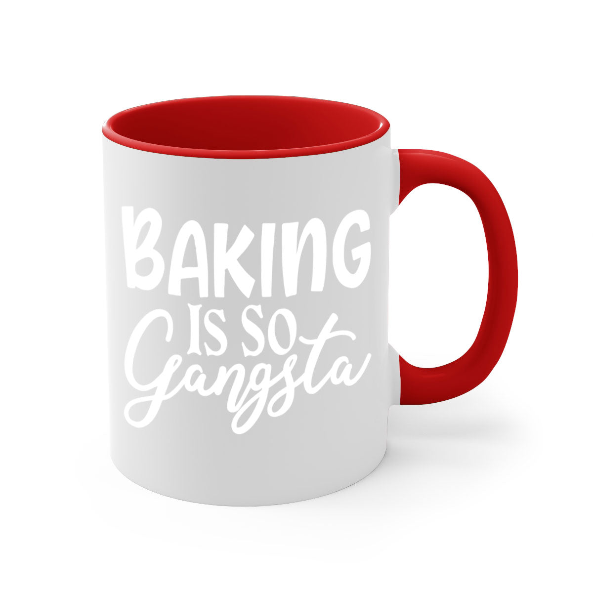 Baking Is So Gansta Coffee Mug