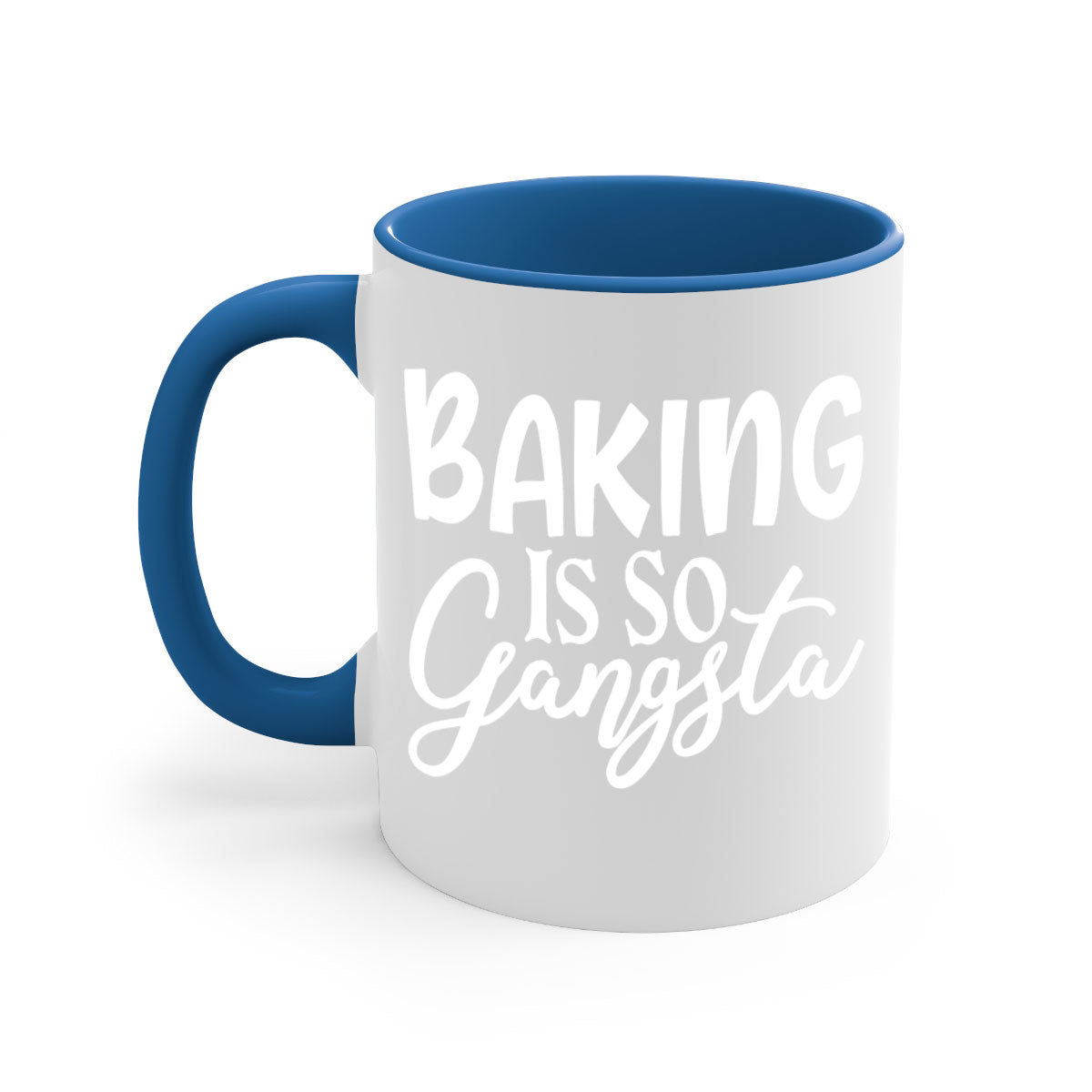 Baking Is So Gansta Coffee Mug